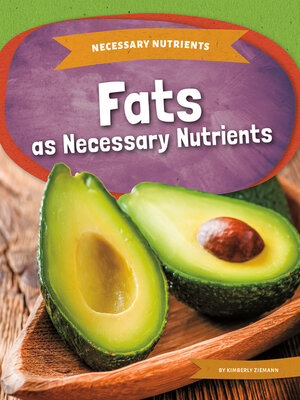 cover image of Fats as Necessary Nutrients